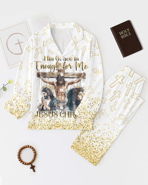 His Grace Is Enough For Me All Over Print Pajamas