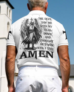 The Devil Saw Me With My Head Down And Thought He'd Won Until I Said Amen Shirts