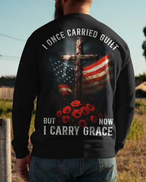 I Once Carried Guilt But Now I Carry Grace Shirt