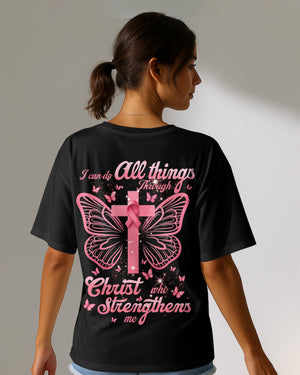 I Can Do All Things Through Christ Who Strengthens Me T-Shirt