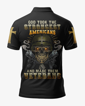 God Took The Strongest Americans And Made Them Veterans Shirt