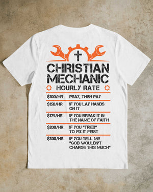Christian Mechanic Hourly Rate T-Shirt