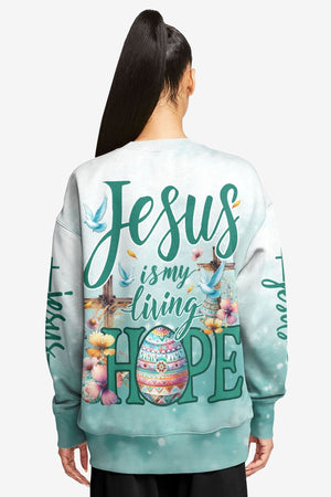 Jesus Is My Living Hope All Over Print Sweater