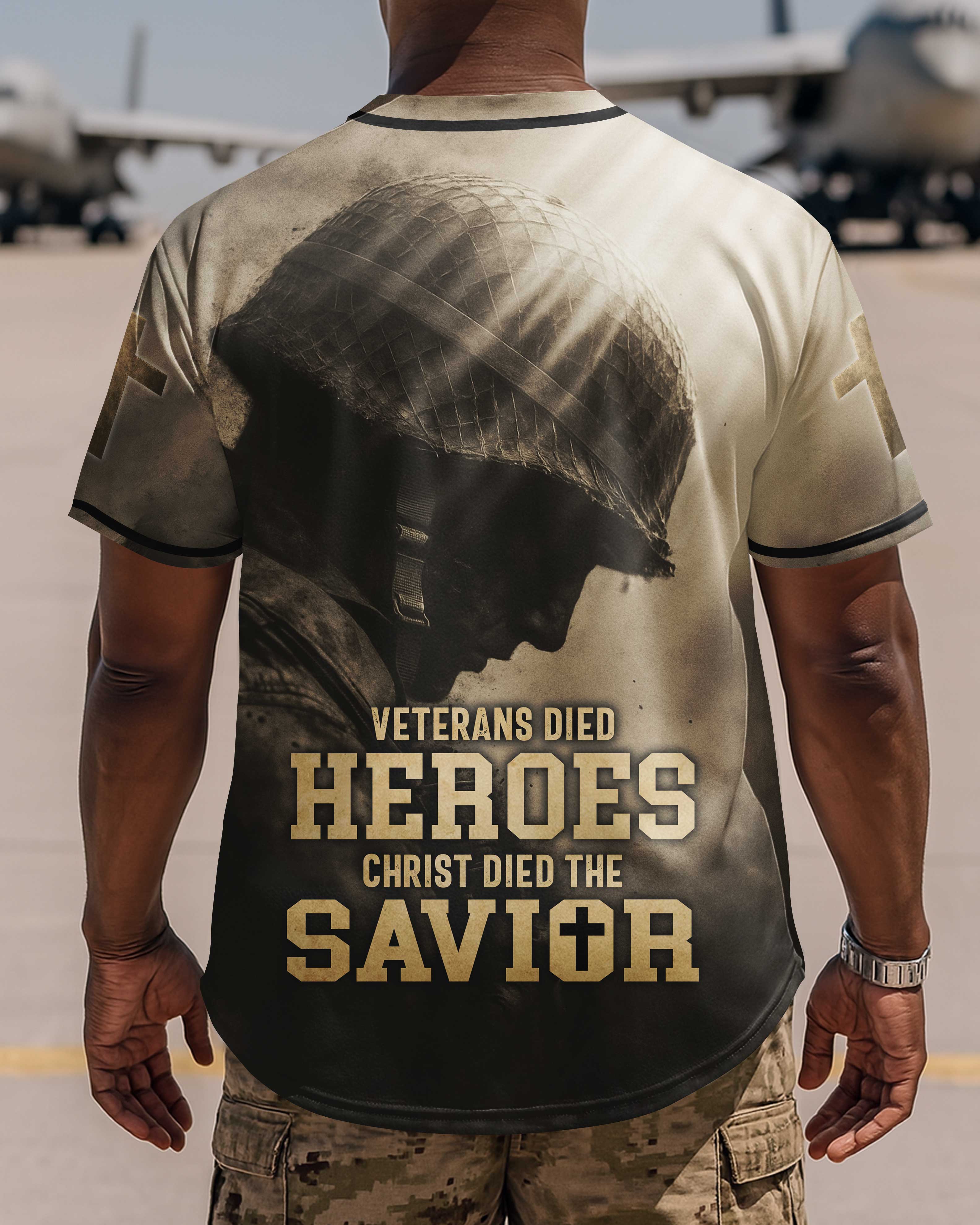 Veterans Died Heroes Christ Died The Savior Shirt