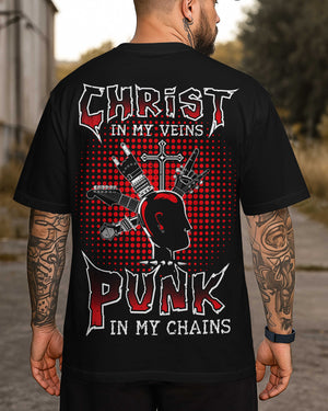 Christ In My Veins Punk In My Chains Shirt