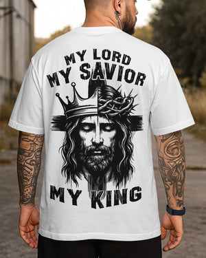 My Lord My Savior My King Shirt