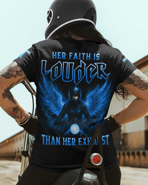 Her Faith Is Louder Than Her Exhaust T-Shirt