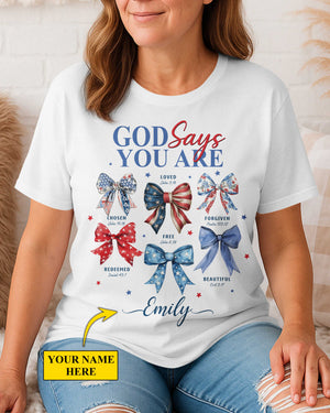 God Says You Are Chosen Loved Forgiven Redeemed Free Beautiful T-Shirt