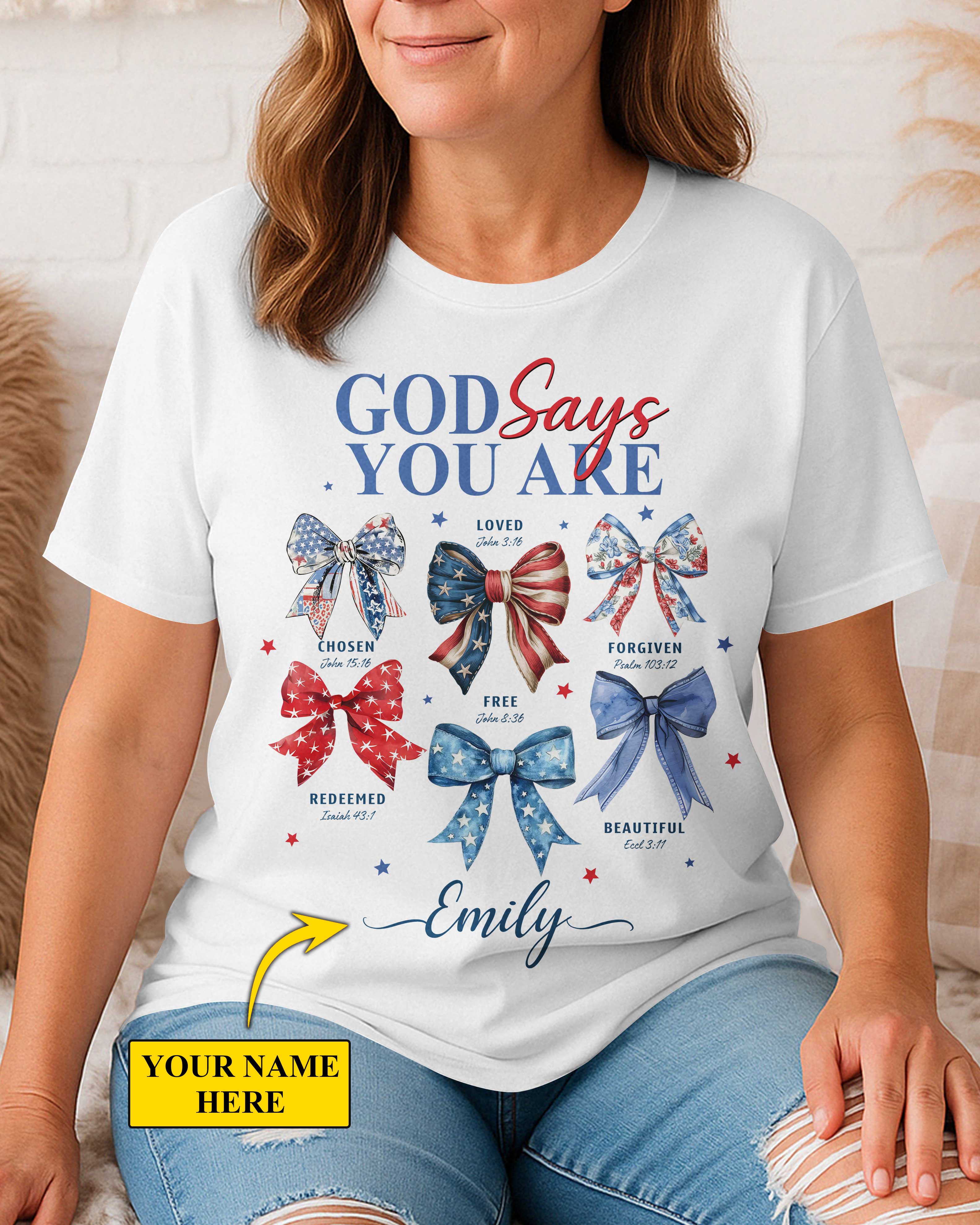 God Says You Are Chosen Loved Forgiven Redeemed Free Beautiful T-Shirt