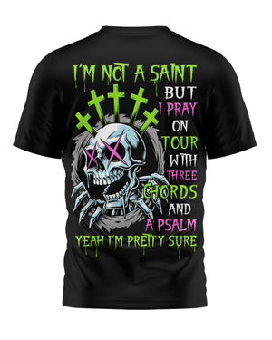 I'm Not A Saint All Over Print T-Shirt