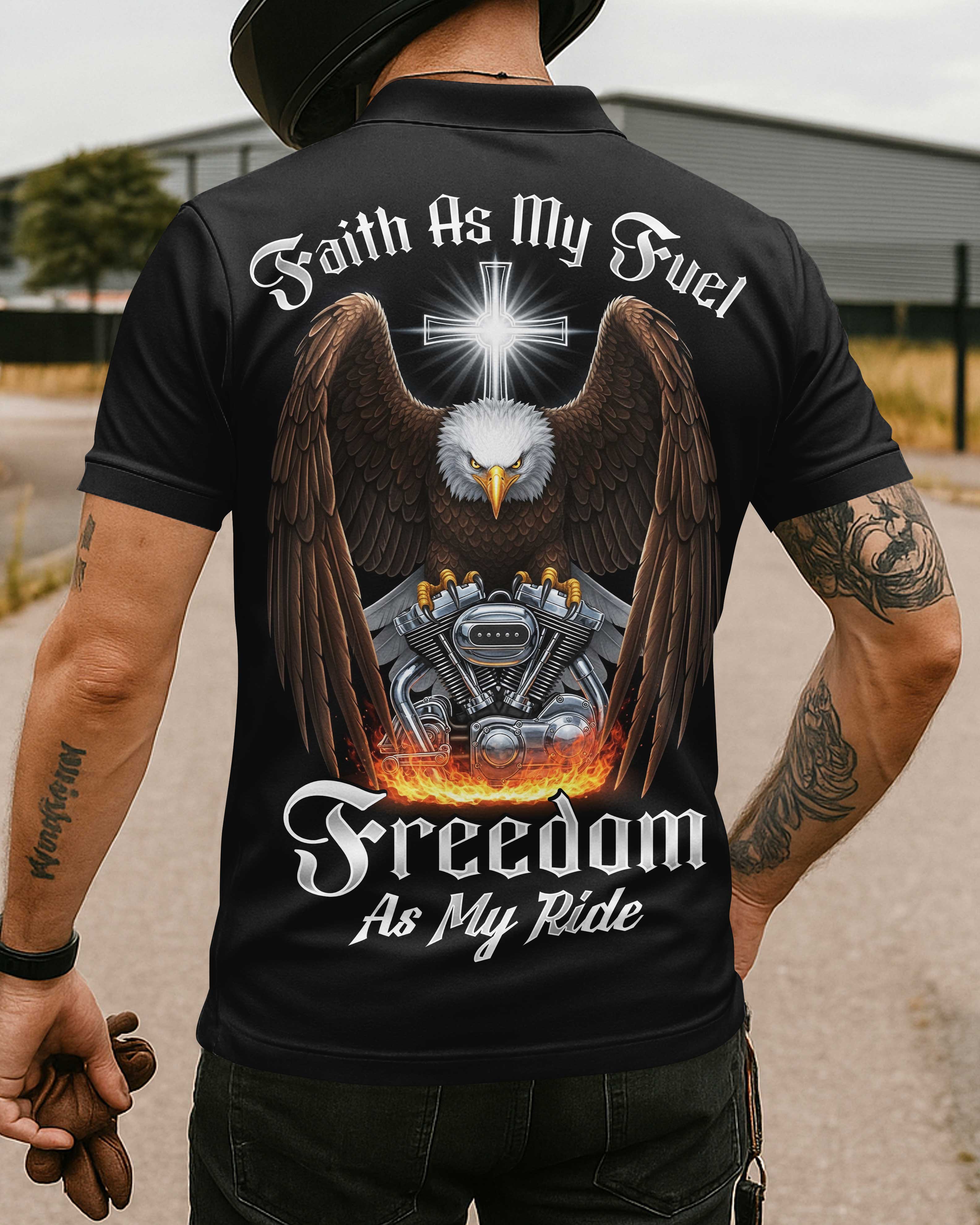 Faith As My Fuel Freedom As My Ride All Over Print Polo