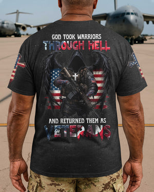 God Took Warriors Through Hell And Returned Them As Veterans Shirt
