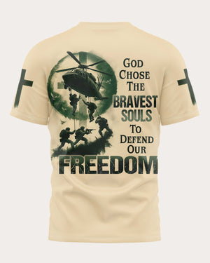 God Chose The Bravest Souls To Defend Our Freedom T-Shirt