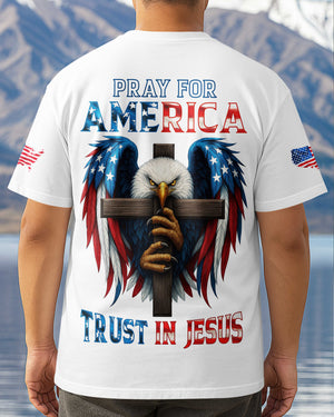 Pray For America Trust In Jesus T-Shirt