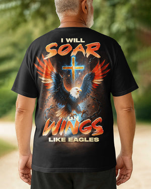 I Will Soar On Wings Like Eagles T-Shirt