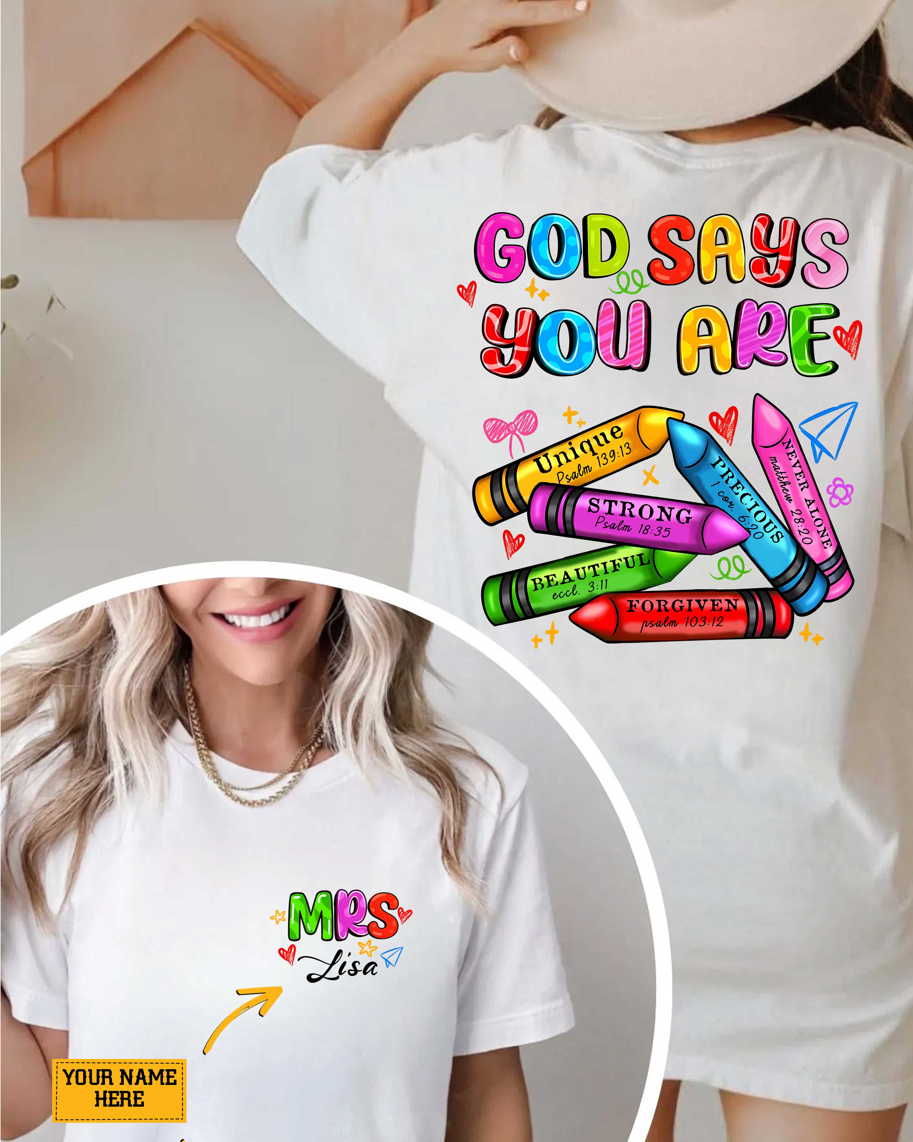 God Says You Are T-Shirt Gift For Back To School Teacher Shirt