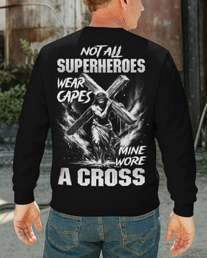 Not All Superheroes Wear Capes Sweater