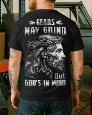 Gears May Grind T-Shirt