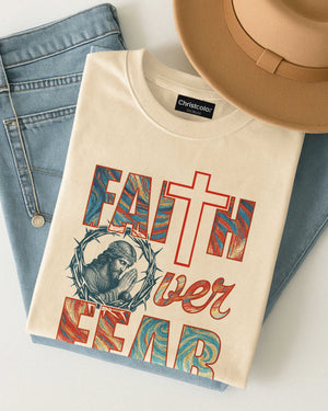 Faith Over Fear T-Shirt