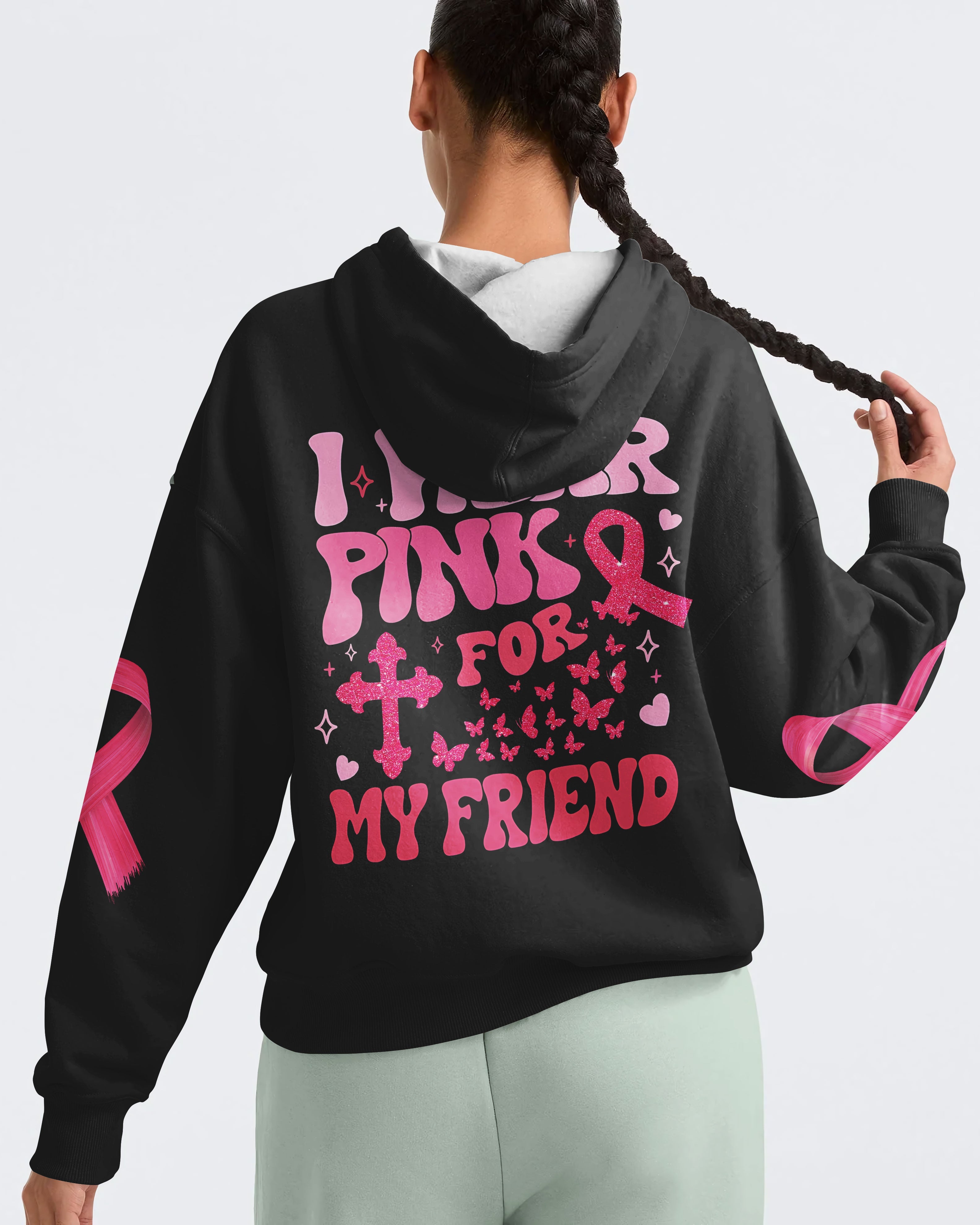 I Wear Pink For My Friend Hoodie Breast Cancer
