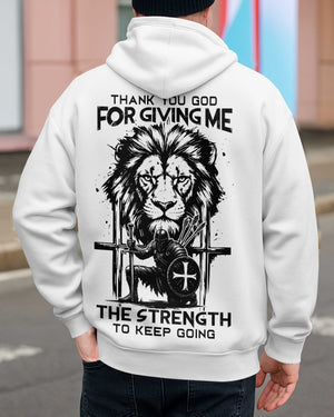 Thank You God For Giving Me The Strength To Keep Going Shirt