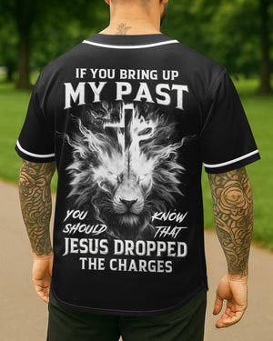 If You Bring Up My Past All Over Print Jersey