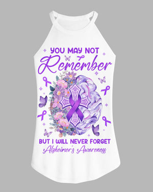 You May Not Remember But I Will Never Forget Rocker Tank Top