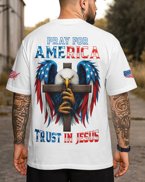 Pray For America Trust In Jesus T-Shirt