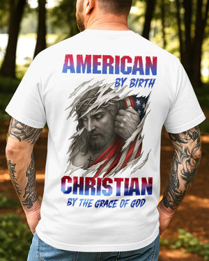 American By Birth Christian By The Grace Of God T-Shirt