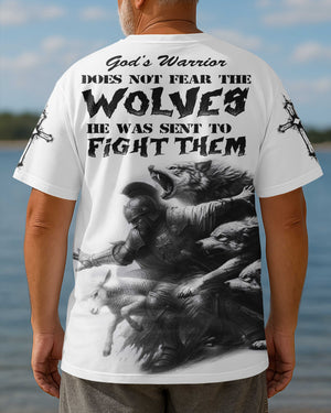 God's Warrior Does Not Fear The Wolves He Was Sent To Fight Them Shirt