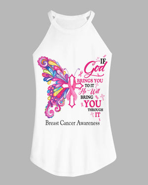 If God Brings You To It He Will Bring You Through It Breast Cancer Awareness Rocker Tank Top