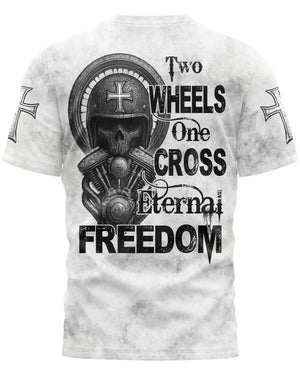 Two Wheels One Cross Eternal Freedom T-Shirt