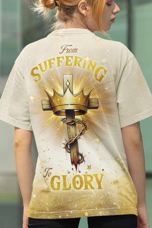 From Suffering To Glory All Over Print T-shirt