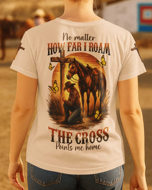 No Matter How Far I Roam T-Shirt