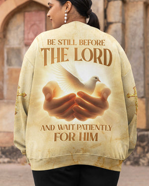 Be Still Before The Lord And Wait Patiently For Him Shirt