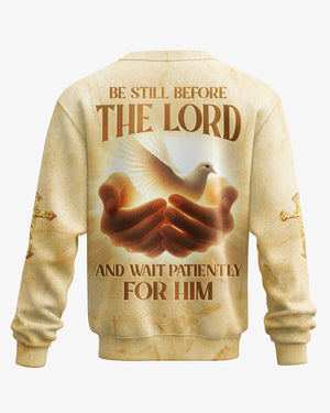 Be Still Before The Lord And Wait Patiently For Him Shirt