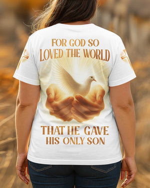 For God So Loved The World All Over Print T-Shirt