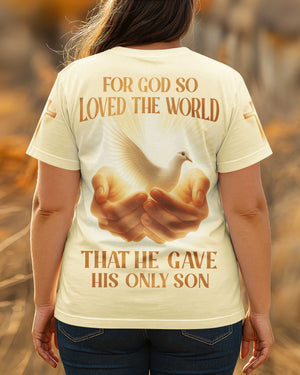 For God So Loved The World All Over Print T-Shirt