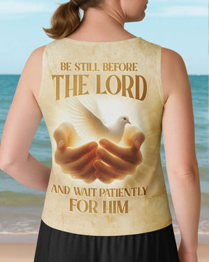 Be Still Before The Lord And Wait Patiently For Him Shirt
