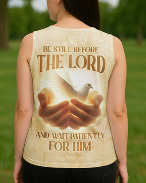 Be Still Before The Lord And Wait Patiently For Him Shirt