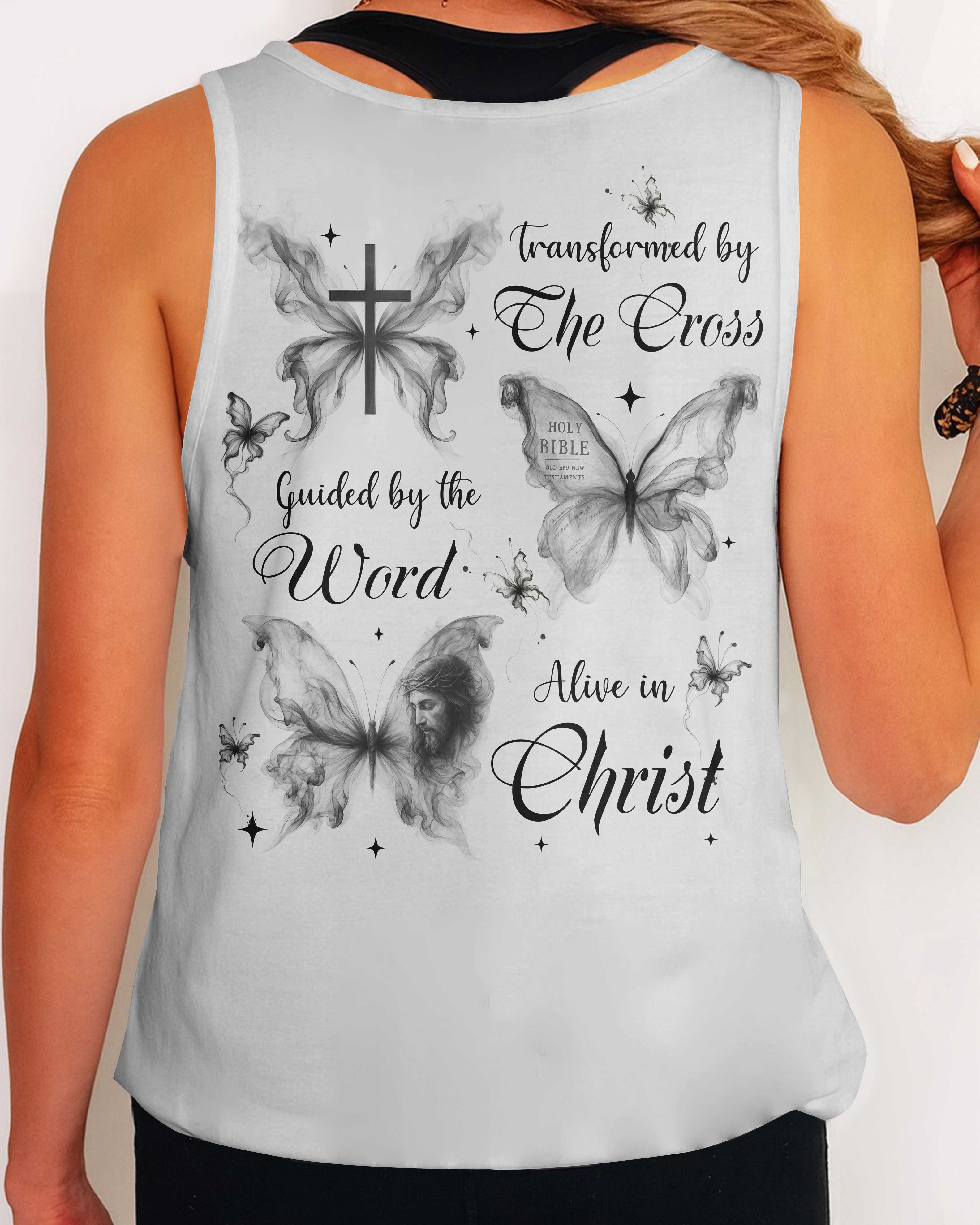 Transformed By The Cross Guided By The Word Alive In Christ Shirt