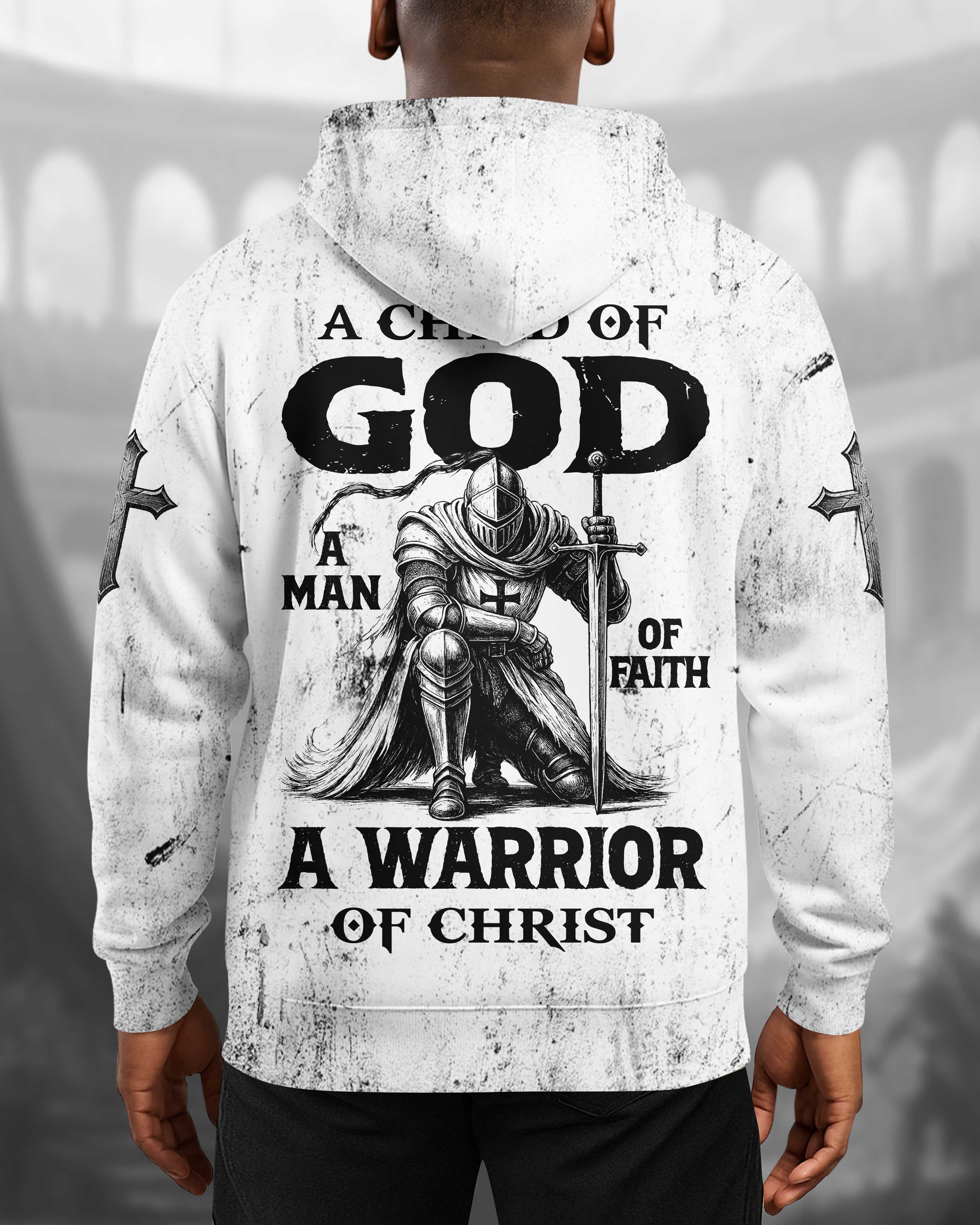A Child Of God A Man Of Faith A Warrior Of Christ Shirt