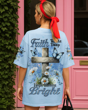 Faith Roots Deep Hope Blooms Bright Shirt