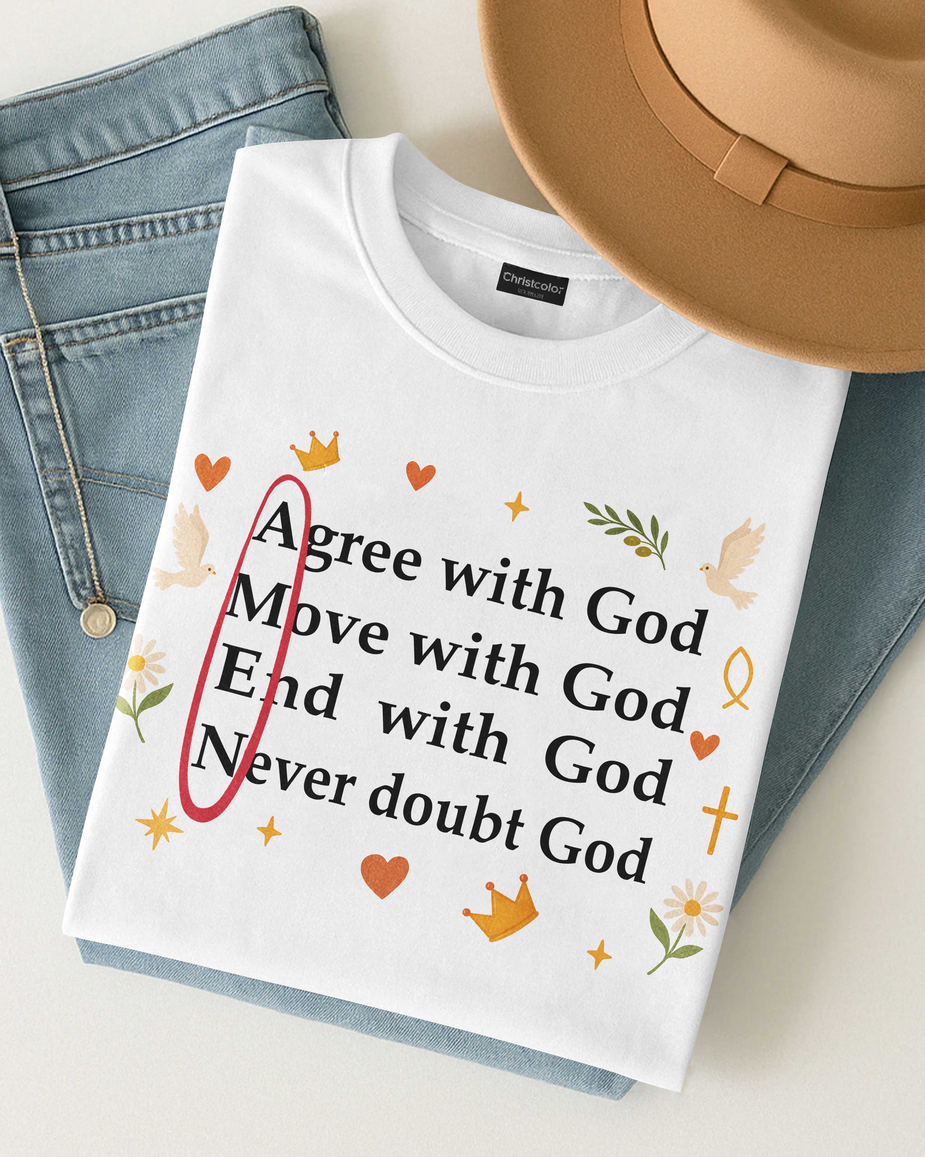 Agree With God T-Shirt