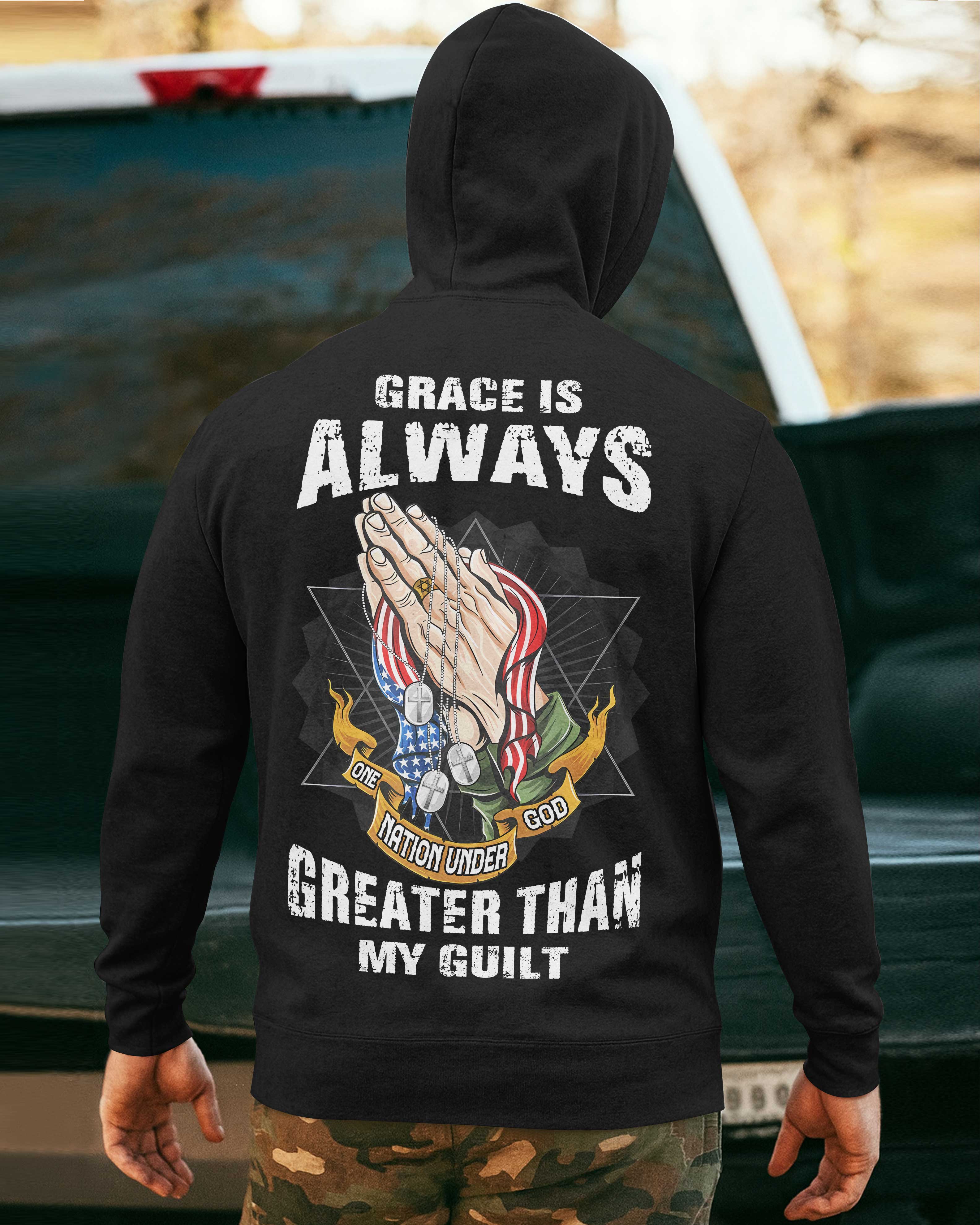 Grace Is Always Greater Shirt