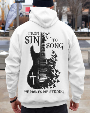 From Sin To Song He Makes Me Strong Shirt