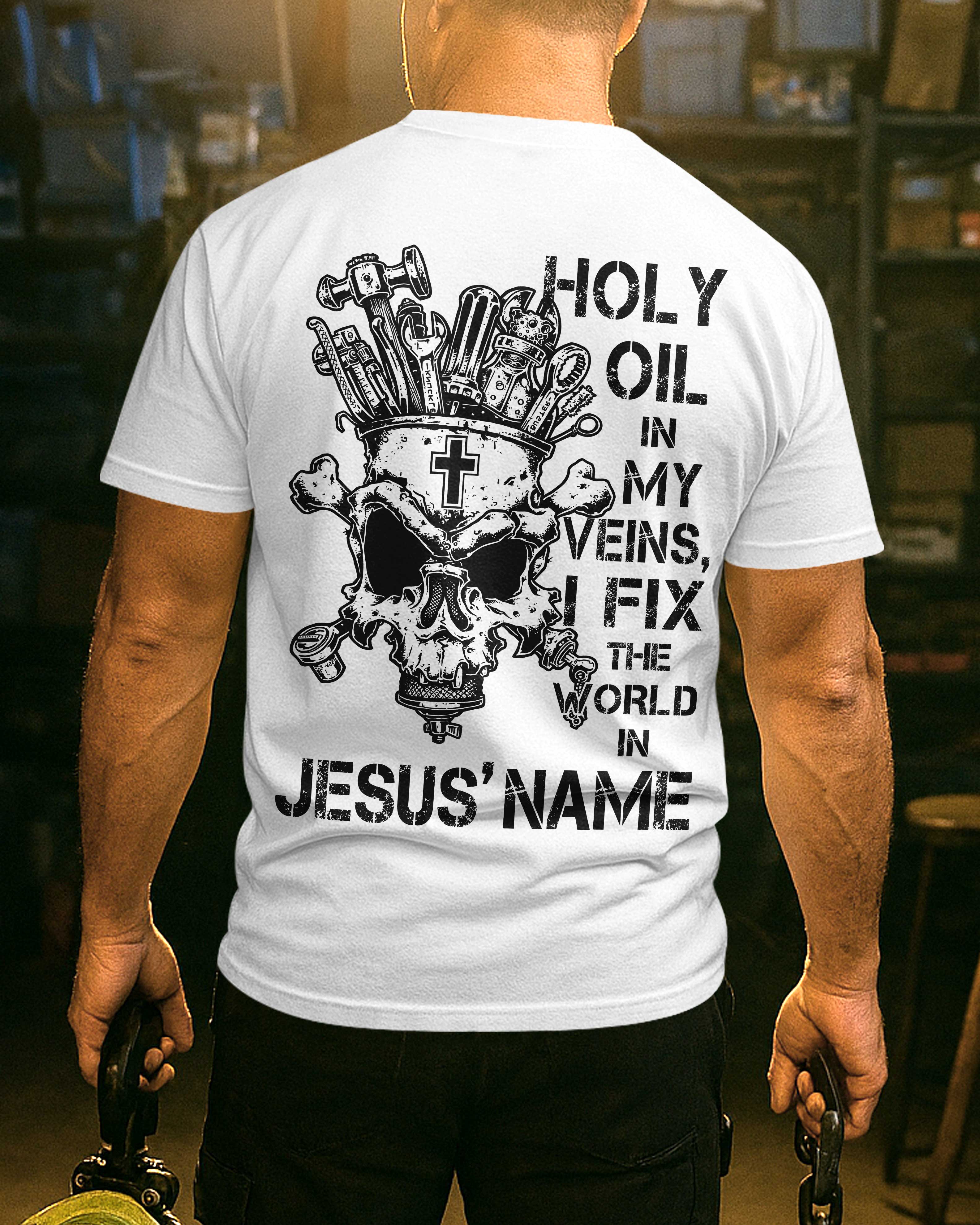 Holy Oil In My Veins T-Shirt