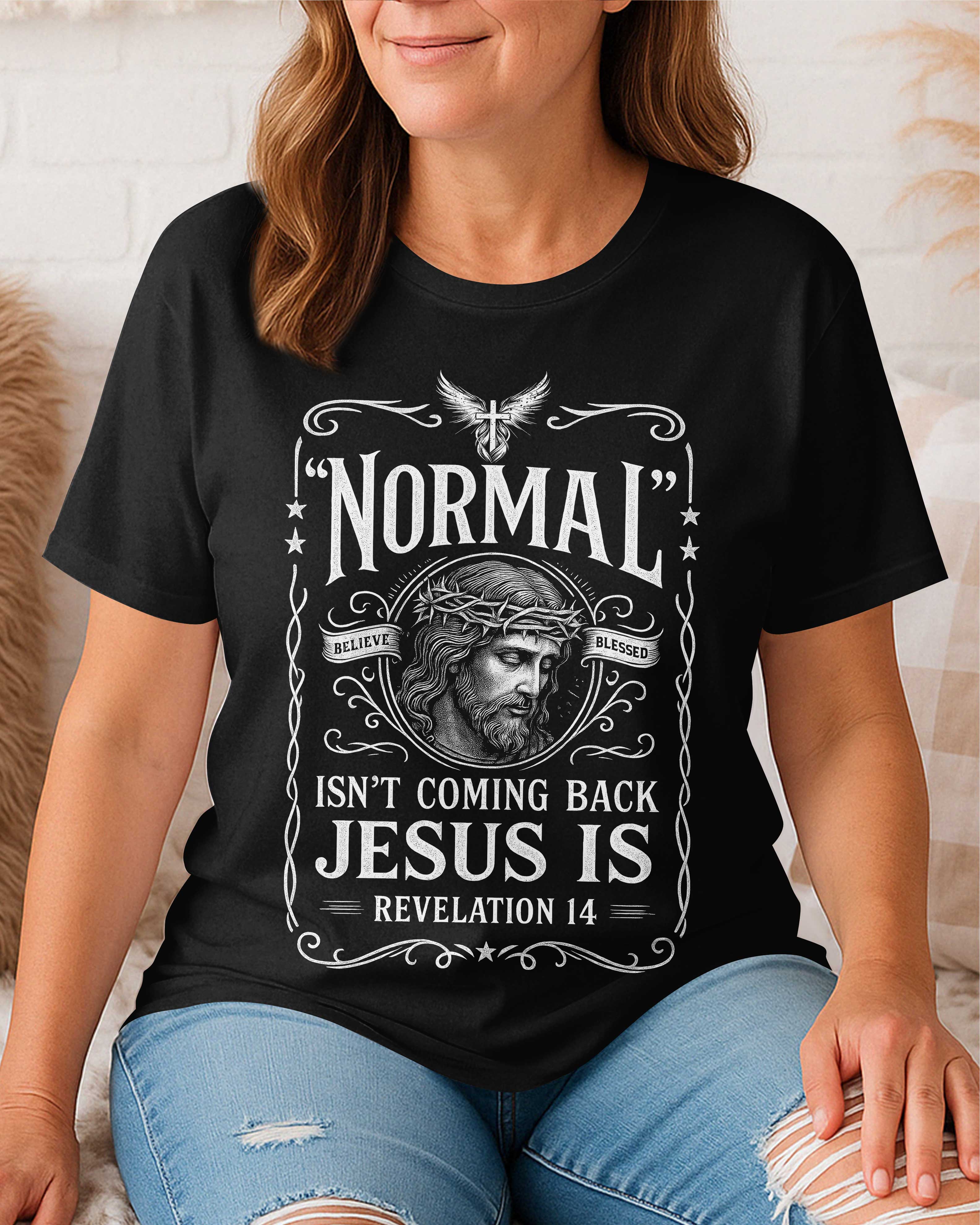 Normal Isn't Coming Back T-Shirt