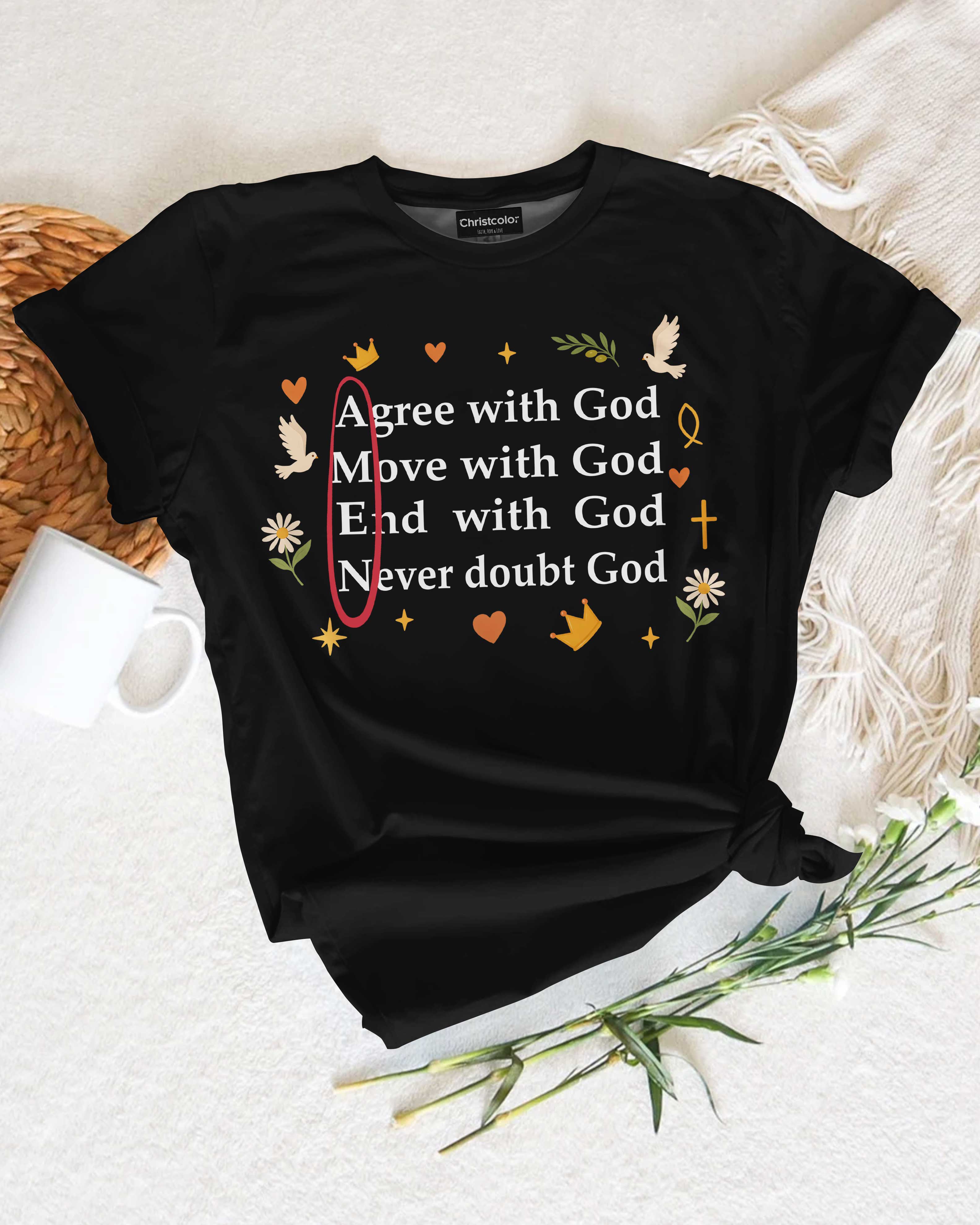Agree With God T-Shirt