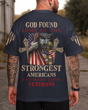 God Found Some Of The Strongest Americans T-Shirt